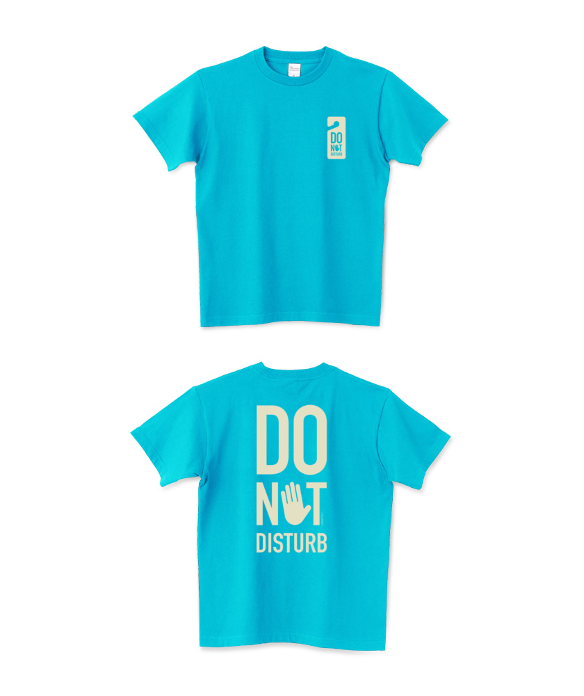 DO NOT DISTURB Tシャツ - Fulmando Blog